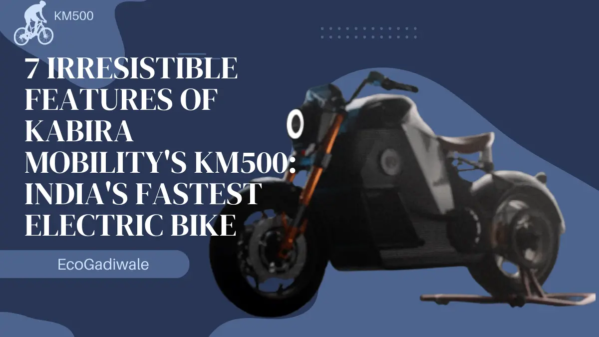 Kabira Mobility KM5000