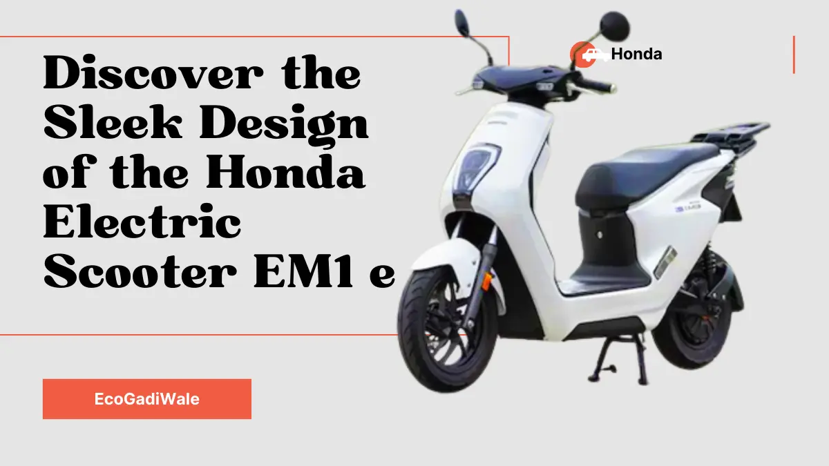 Honda Electric Scooter EM1 e